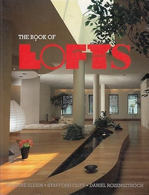 The Book of Lofts / Suzanne Slesin, Stafford Cliff, Daniel Rozensztroch