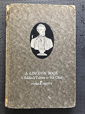 Seller image for A Lincoln Book; A Soldier's Tribute to His Chief for sale by Cragsmoor Books