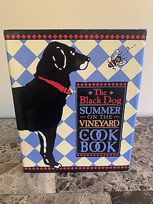 Bild des Verkufers fr The Black Dog Summer on the Vineyard Cook Book [FIRST EDITION, FIRST PRINTING] zum Verkauf von Vero Beach Books