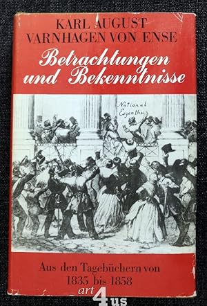 Seller image for Betrachtungen und Bekenntnisse : aus den Tagebchern von 1835 bis 1858. for sale by art4us - Antiquariat