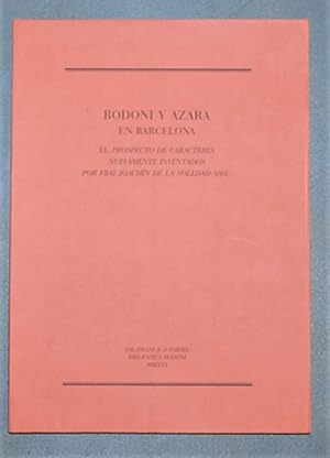Bodoni y Azara En Barcelona. El Prospecto De Caracteres Nuevamente Inventados Por Fray Joachín De...