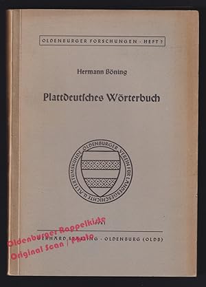 Plattdeutsches Wörterbuch für das Oldenburger Land: Oldenburger Forschungen Heft 7 (1941) - Bönin...