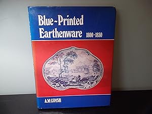 Imagen del vendedor de Blue Printed Earthenware, 1800-50 a la venta por Eastburn Books