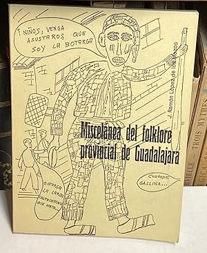 Imagen del vendedor de Miscelnea del Folklore Provincial de Guadalajara. a la venta por LIBRERA DEL PRADO