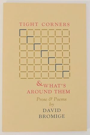 Imagen del vendedor de Tight Corners & What's Around Them: Prose & Poems a la venta por Jeff Hirsch Books, ABAA