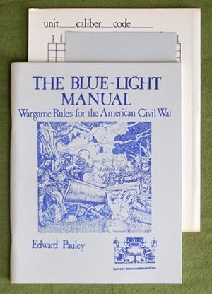 Seller image for Blue-Light Manual: Civil War Wargame Rules for sale by Wayne's Books