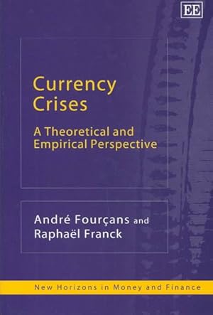 Bild des Verkufers fr Currency Crises : A Theoretical and Empirical Perspective zum Verkauf von GreatBookPricesUK