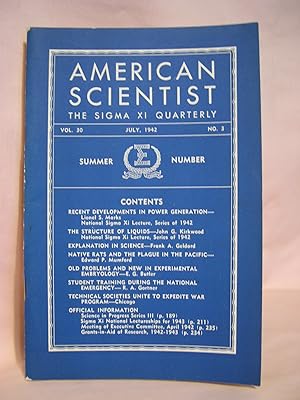 AMERICAN SCIENTIST, THE SIGMA XI QUARTERLY; VOL. 30, NO. 3, JULY, 1942