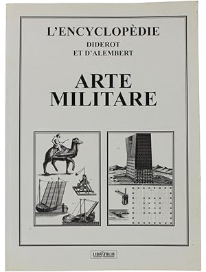 ARTE MILITARE. Raccolta di tavole da L'Encyclopèdie.: