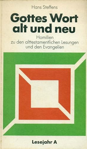 Bild des Verkufers fr Gottes Wort alt und neu. Homilien zu den alttestamentlichen Lesungen und den Evangelien. Lesejahr A. zum Verkauf von Online-Buchversand  Die Eule