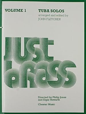 Immagine del venditore per Just Brass: Tuba Solos - Volume 1 venduto da WeBuyBooks