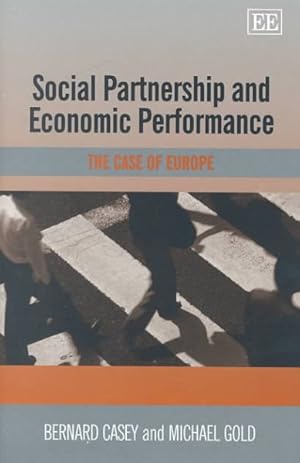 Image du vendeur pour Social Partnership and Economic Performance : The Case of Europe mis en vente par GreatBookPricesUK