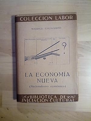 Imagen del vendedor de La economa nueva (Nacionalismo econmico) a la venta por Llibres Bombeta