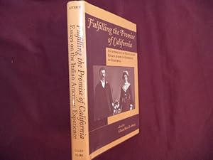Seller image for Fulfilling the Promise of California. An Anthology of Essays on the Italian American Experience in California. for sale by BookMine