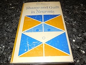 Shame and Guilt in Neurosis