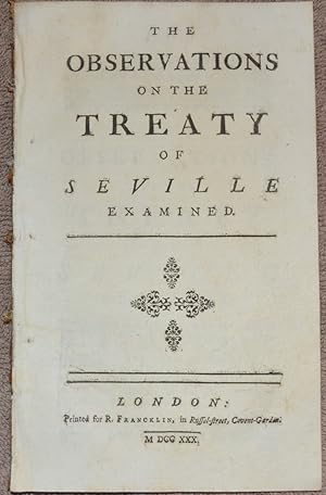 The Observations of the Treaty of Seville Examined