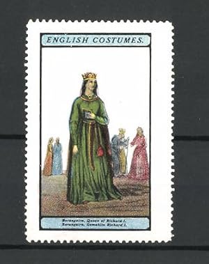 Seller image for Reklamemarke English Costumes, Berangaira, Queen of Richard I. for sale by Bartko-Reher