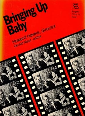 Image du vendeur pour Bringing Up Baby: Howard Hawks, Director mis en vente par LEFT COAST BOOKS