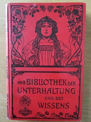 Bibliothek der Unterhaltung und des Wissens. Jahrgang 1903. 13. Band mit Original-Beiträgen der h...