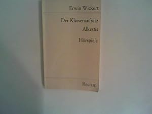 Bild des Verkufers fr Der Klassenaufsatz / Alkestis. Hrspiele zum Verkauf von ANTIQUARIAT FRDEBUCH Inh.Michael Simon