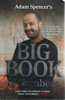 Image du vendeur pour Adam Spencer's Big Book Of Numbers mis en vente par Marlowes Books and Music