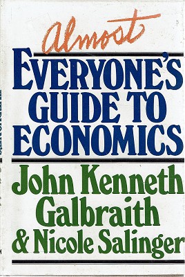 Seller image for Almost Everyone's Guide To Economics for sale by Marlowes Books and Music