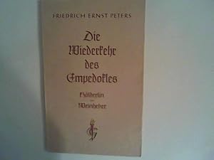 Immagine del venditore per Die Wiederkehr des Empedokles Friedrich Hlderlin und Josef Weinheber venduto da ANTIQUARIAT FRDEBUCH Inh.Michael Simon