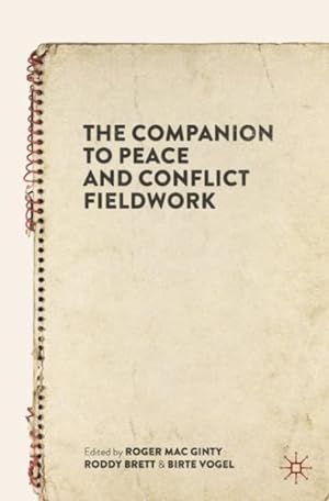 Image du vendeur pour Companion to Peace and Conflict Fieldwork mis en vente par GreatBookPricesUK