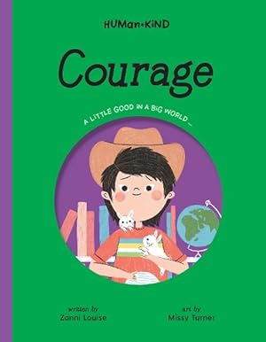 Seller image for Human Kind: Courage (Hardcover) for sale by Grand Eagle Retail