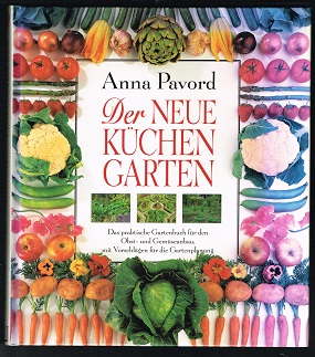 Immagine del venditore per Der neue Kchengarten: Das praktische Gartenbuch fr den Obst- und Gemseanbau. Mit Vorschlgen fr die Gartenplanung. - venduto da Libresso Antiquariat, Jens Hagedorn