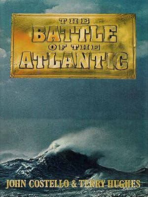 Imagen del vendedor de The Battle for the Atlantic a la venta por Adelaide Booksellers