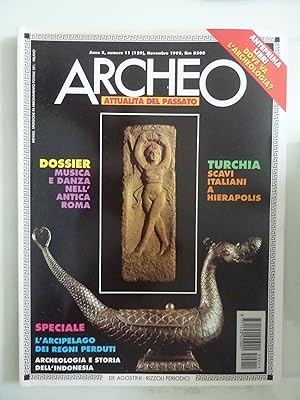 ARCHEO Attualità del Passato Anno X Numero 11 Novembre 1995 DOSSIER DANZA E MUSICA NELL'ANTICA ROMA