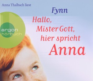 Image du vendeur pour Hallo, Mister Gott, hier spricht Anna (Hoerbestseller) mis en vente par moluna