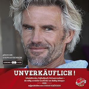 Unverkaeuflich! - Das Hoerbuch