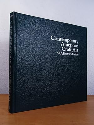 Bild des Verkufers fr Contemporary American Craft Art. A Collector's Guide zum Verkauf von Antiquariat Weber