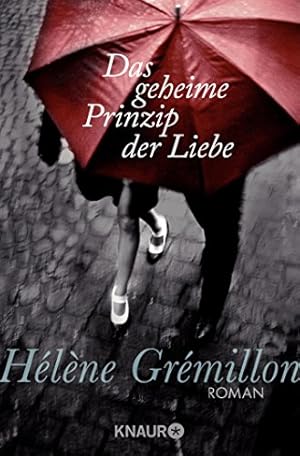 Imagen del vendedor de Das geheime Prinzip der Liebe: Roman a la venta por Gabis Bcherlager