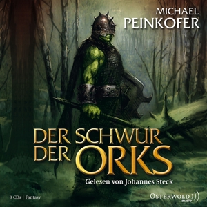 Michael Peinkofer: Der Schwur Der Orks