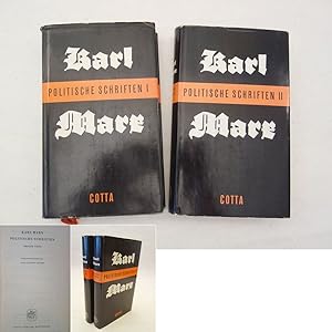 Politische Schriften I und II. Herausgegeben von Hans-Joachim Lieber (Karl Marx-Ausgabe Werke - S...