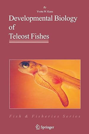 Bild des Verkufers fr Developmental Biology of Teleost Fishes zum Verkauf von moluna