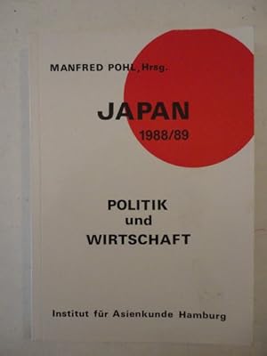 Bild des Verkufers fr Japan 1988/89 * Politik und Wirtschaft zum Verkauf von Galerie fr gegenstndliche Kunst