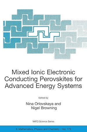 Seller image for Mixed Ionic Electronic Conducting Perovskites for Advanced Energy Systems for sale by moluna