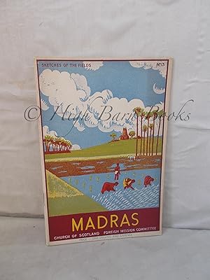 The Madras Mission (Sketches of the Fields No 13)