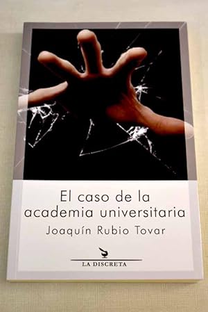 Imagen del vendedor de El caso de la academia universitaria a la venta por Alcan Libros