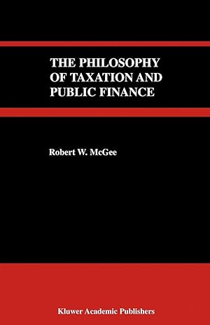 Seller image for The Philosophy of Taxation and Public Finance for sale by moluna