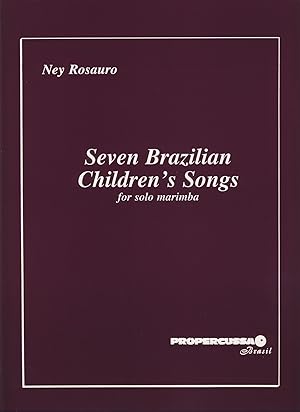 Bild des Verkufers fr ROSAURO Ney - Seven Brazilian Children Song for Marimba zum Verkauf von Mega Music