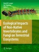 Seller image for Ecological Impacts of Non-Native Invertebrates and Fungi on Terrestrial Ecosystems for sale by moluna