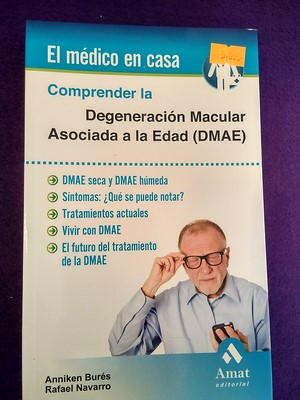 El médico en casa: Comprender la degeneración macular asociada a la edad (DMAE)