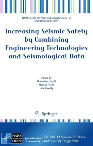 Immagine del venditore per Increasing Seismic Safety by Combining Engineering Technologies and Seismological Data venduto da moluna