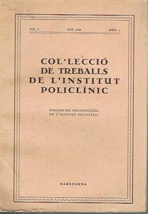 Col lecció de treballs de l'Institut Policlínic. Volum 1, nombre 1, any 1929.