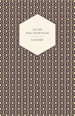 Seller image for Let Me Feel Your Pulse for sale by moluna